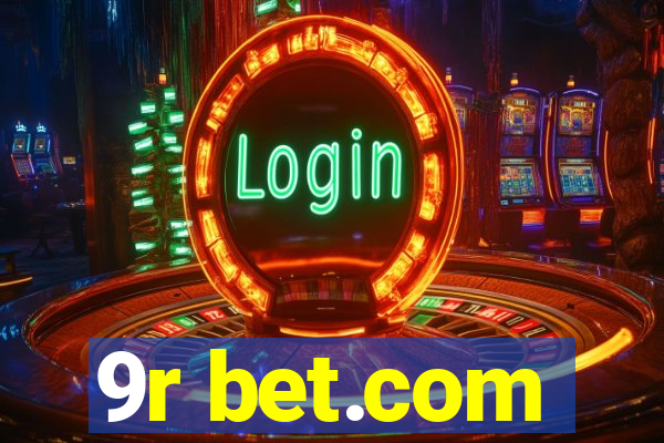 9r bet.com